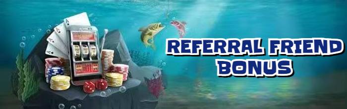 Referral friend bonus